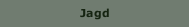 Jagd